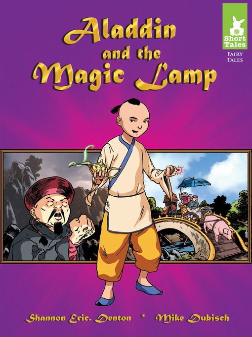 Title details for Aladdin and the Magic Lamp by Shannon Eric Denton - Available